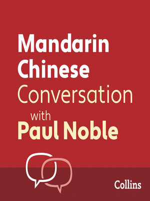 cover image of Mandarin Chinese Conversation with Paul Noble